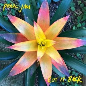 Pearl Jam - Get It Back (Single) (2020)