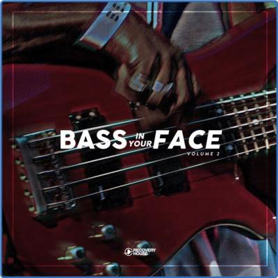 Various Artists - Bass in You Face Vol. 4 (2021)
