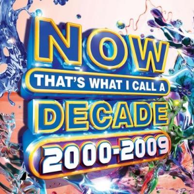 VA - Now Thats What I Call a Decade 2000-2009 (3CD) (2020) 