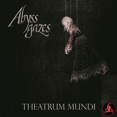 Abyss Gazes - Theatrum Mundi (2019)