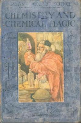 Chemistry and Chemical Magic