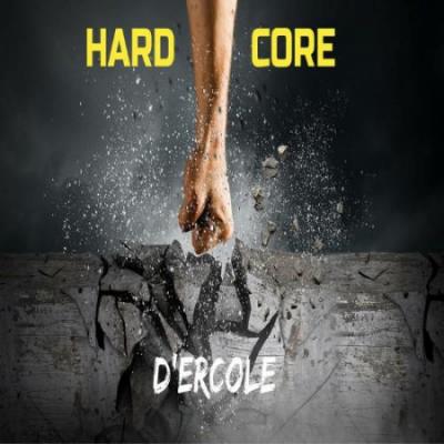 D'Ercole - 2021 - Hard Core
