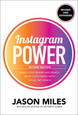 Instagram Power Build Your Brand Reach More Customers Visual Influence