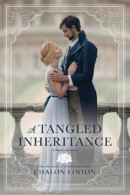 A Tangled Inheritance - Chalon Linton