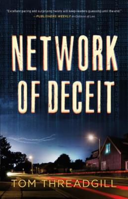 NetWork of Deceit by Tom Threadgill 