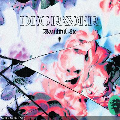 Degrader - Beautiful Lie (2021)