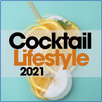 Various Artists - Cocktail Lifestyle 2021 (2021)