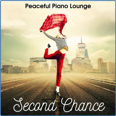 Peaceful Piano Lounge - Second Chance (2021)