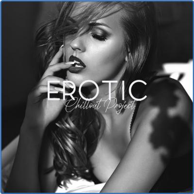 Be Free Club - Erotic Chillout Project - Sexy Electronic Music for Massage Streaptease and Love Making (2021)