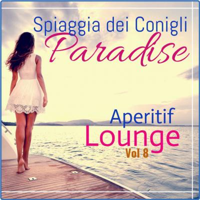 Various Artists - Aperitif Beach Paradise Spiaggia dei Conigli Vol 8 (2021)