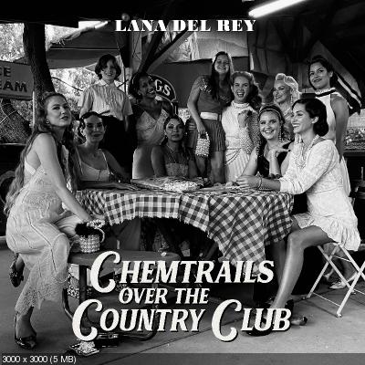 Lana Del Rey - Chemtrails Over The Country Club (2021)