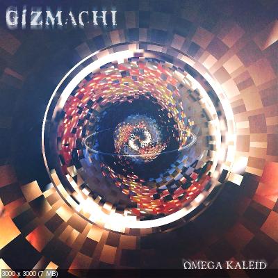 Gizmachi - Omega Kaleid (2021)