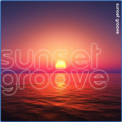 Ibiza 2016 - Sunset Groove - Ibiza Holiday Holiday Music Nice Time Beach Sounds (2021)