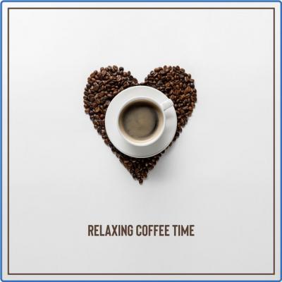 Coffee Lounge Collection - Relaxing Coffee Time - Slow and Ambient Chillax Compilation (2021)
