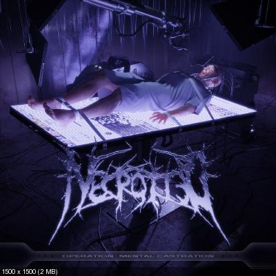 Necrotted - Operation: Mental Castration (2021)