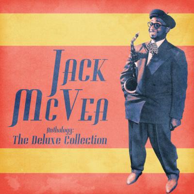 Jack McVea - Anthology The Deluxe Collection (Remastered) (2021)