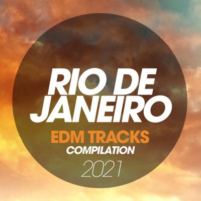 Various Artists - Rio De Janeiro Edm Trax Compilation 2021 (2021)