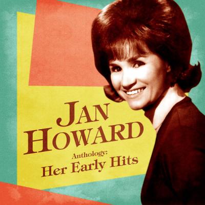 Jan Howard - Anthology Her Early Hits (Remastered) (2021)