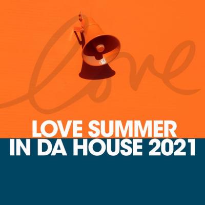 Various Artists - Love Simmer in Da House 2021 (2021)