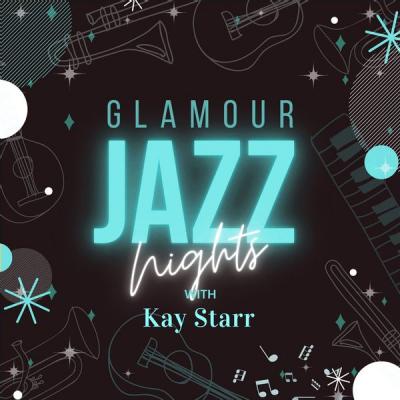 Kay Starr - Glamour Jazz Nights with Kay Starr (2021)