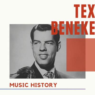 Tex Beneke - Tex Beneke - Music History (2021)