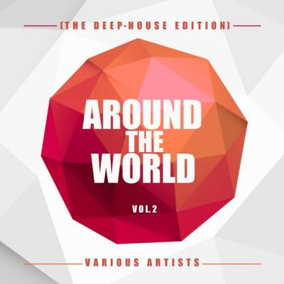 Various Artists - Around the World Vol. 2 (The Deep-House Edition) (2021)