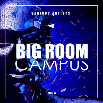 Various Artists - Big Room Campus Vol. 4 (2021)