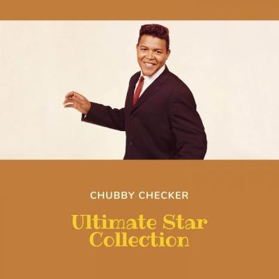 Chubby Checker - Ultimate Star Collection (2021)