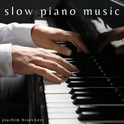 Joachim Broeckers - Slow Piano Music (2021)