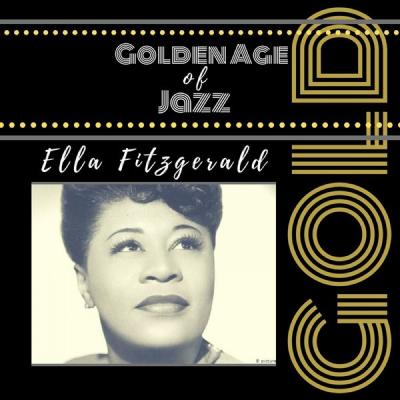 Ella Fitzgerald - Golden Age of Jazz (2021)