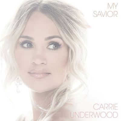 Carrie Underwood - My Savior (2021) hi-res