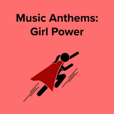 Various Artists - Music Anthems Girl Power (2021)