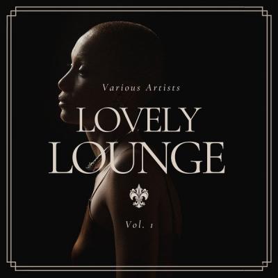 Various Artists - Lovely Lounge Vol. 1 (2021)