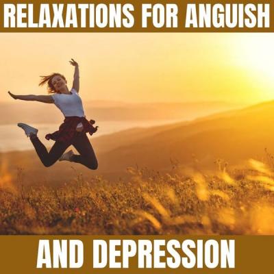 To Relaxing - Relaxations for Anguish and Depression (2021)