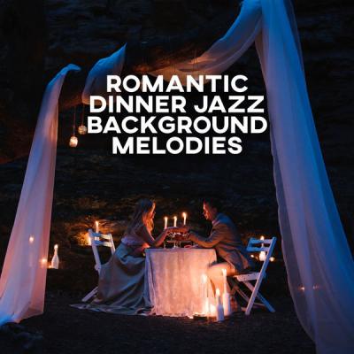 Romantic Candlelight Orchestra - Romantic Dinner Jazz Background Melodies (2021)