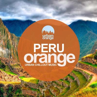 Various Artists - Peru Orange Urban Chillout Music (2021)