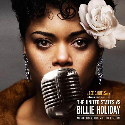 Andra Day - The United States vs. Billie Holiday (2021) [Digital Album, 24bit/96kHz]