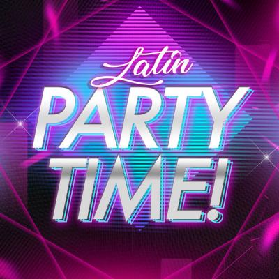 Various Artists - Latin Party Time! (2021)
