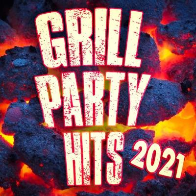 Various Artists - Grill Party Hits 2021 (2021)
