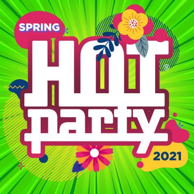 Various Artists - HOT PARTY SPRING 2021 (2021)