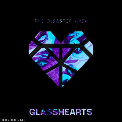 The Disaster Area - Glasshearts (2021)