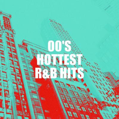 Various Artists - 00's Hottest R&B Hits (2021)