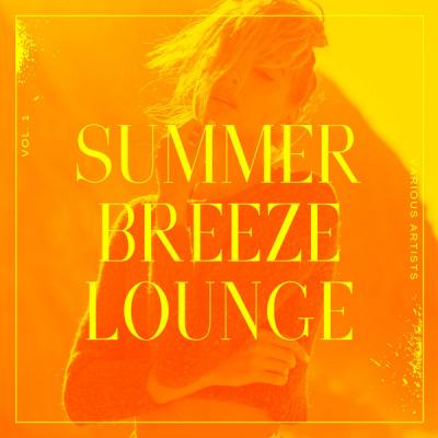 Various Artists - Summer Breeze Lounge Vol. 1 (2021)