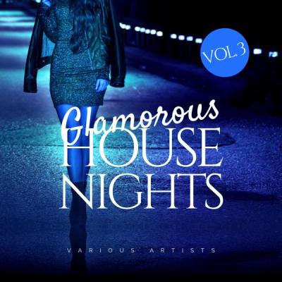 Various Artists - Glamorous House Nights Vol. 3 (2021)