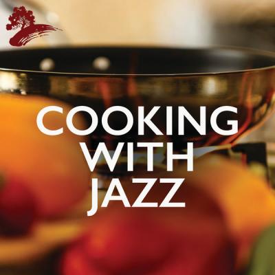 Various Artists - Cooking With Jazz (2021)
