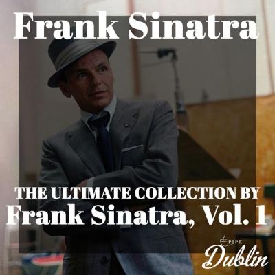 Frank Sinatra - Oldies Selection The Ultimate Collection by Frank Sinatra Vol. 1 (2021)