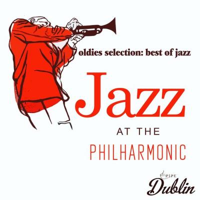 Jazz At The Philharmonic - Oldies Selection Best of Jazz (2021)