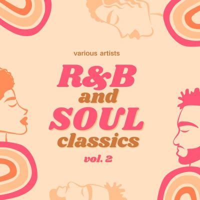 373166b5009124dfb4c0dc336634a274 - Various Artists - R&b and Soul Classics Vol. 2 (2021)