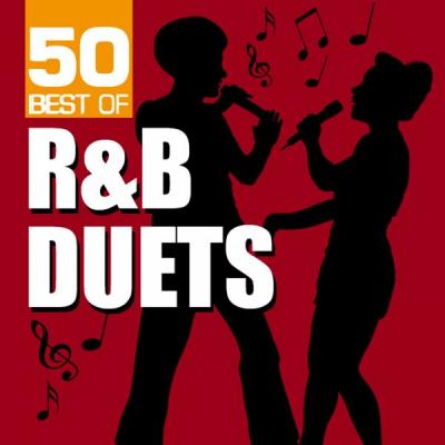 75f028fe773d9ea552f9a2ac8b03fed0 - Various Artists - 50 Best of R&B Duets (2021)