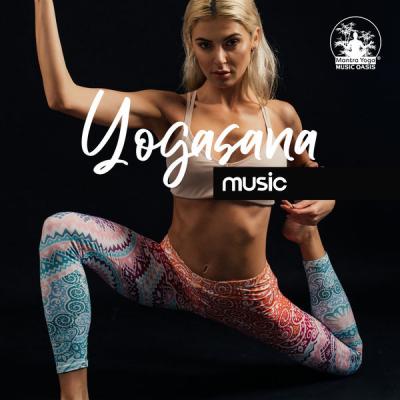 Mantra Yoga Music Oasis - Yogasana Music (2021)